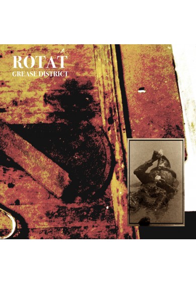 ROTAT "Grease District" CD